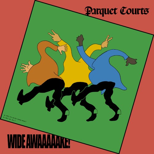 Cover of Wide Awake! by Parquet Courts