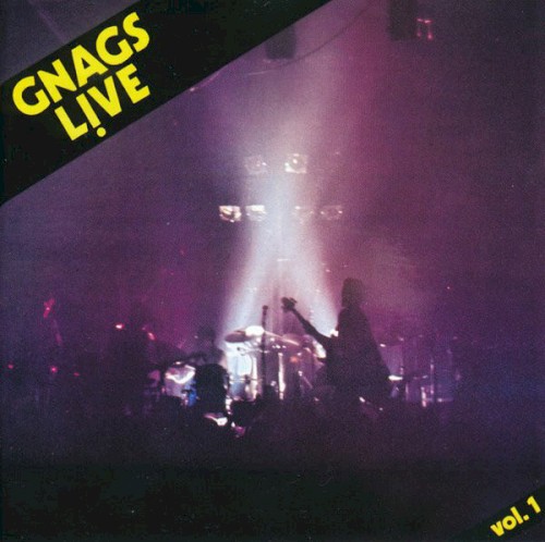 Cover of Live, Vol. 1 by Gnags