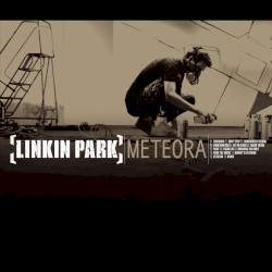 Cover of Meteora by Linkin Park