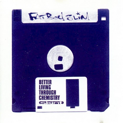 Cover of Better Living Through Chemistry by Fatboy Slim