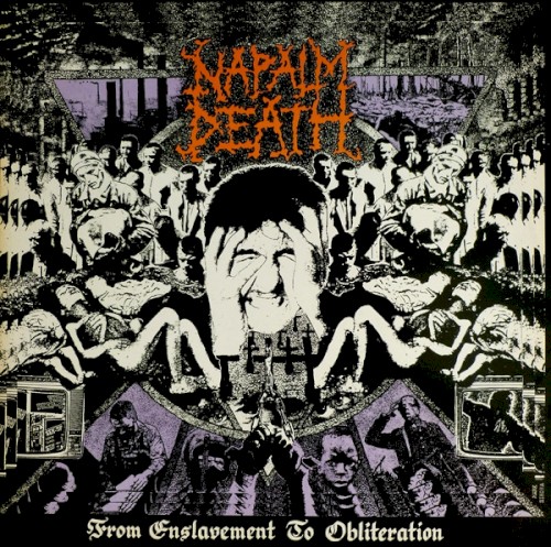Cover of From Enslavement to Obliteration by Napalm Death