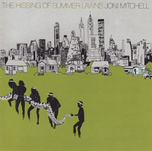 Cover of The Hissing of Summer Lawns by Joni Mitchell
