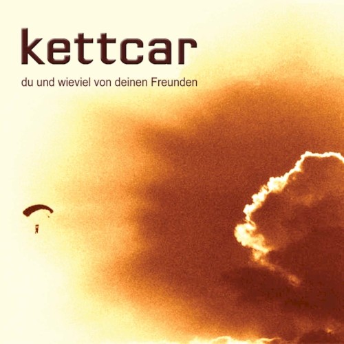 Cover of Du und wieviel von deinen Freunden by Kettcar