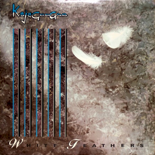 Cover of White Feathers by Kajagoogoo