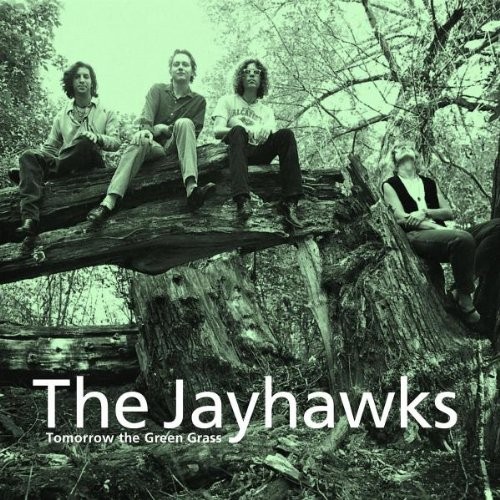 Cover of Tomorrow the Green Grass by The Jayhawks