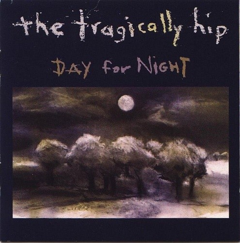 Cover of Day for Night by The Tragically Hip