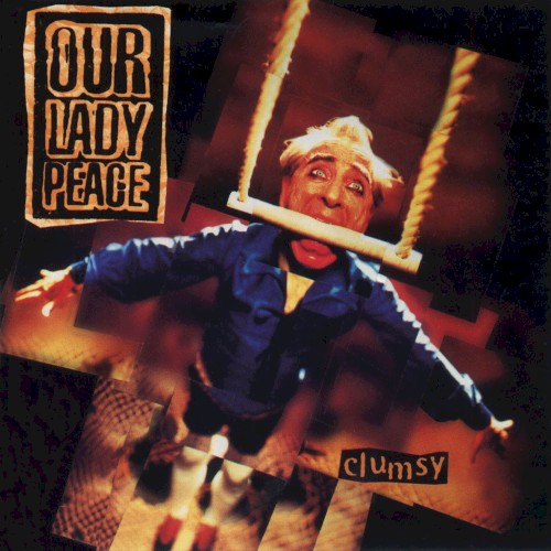 Cover of Clumsy by Our Lady Peace