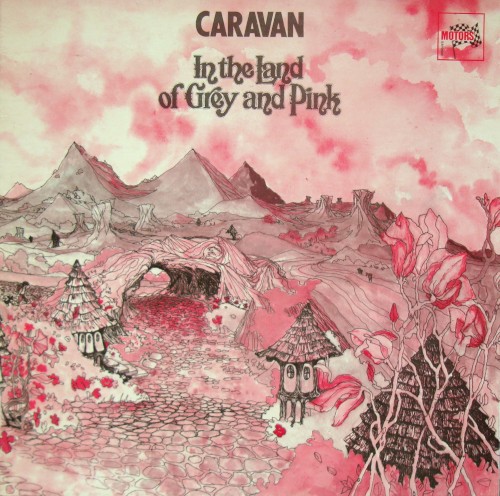 Cover of In the Land of Grey and Pink by Caravan