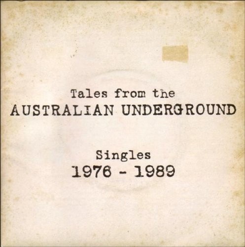 Cover of Tales From the Australian Underground: Singles 1976–1989 by Various Artists