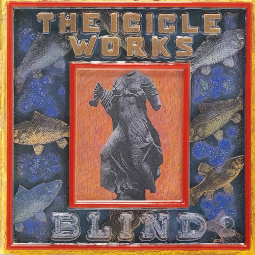 Cover of Blind by The Icicle Works