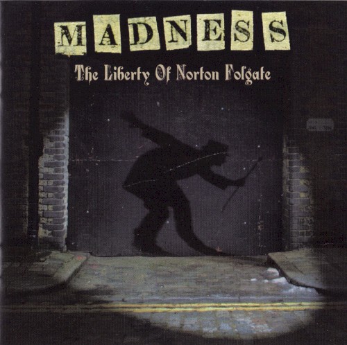 Cover of The Liberty of Norton Folgate by Madness