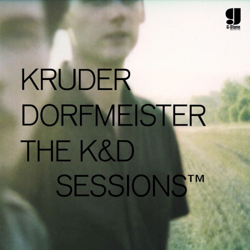Cover of The K&D Sessions™ by Kruder & Dorfmeister