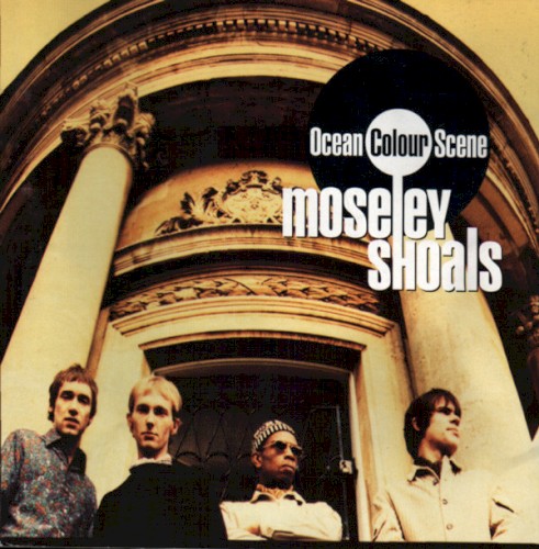Cover of Moseley Shoals by Ocean Colour Scene