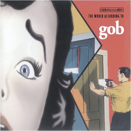 Cover of The World According to Gob by Gob