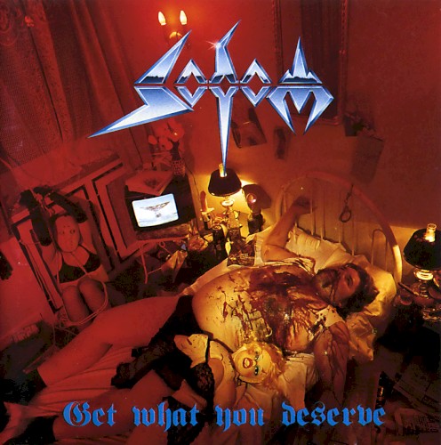Cover of Get What You Deserve by Sodom