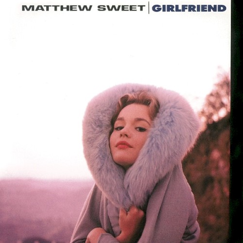 Cover of Girlfriend by Matthew Sweet