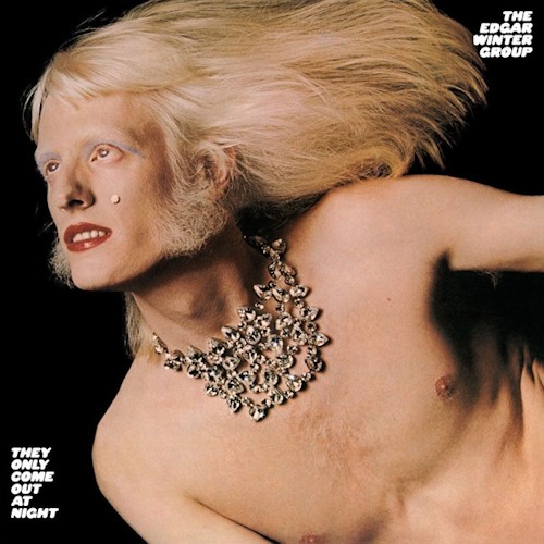 Cover of They Only Come Out at Night by The Edgar Winter Group
