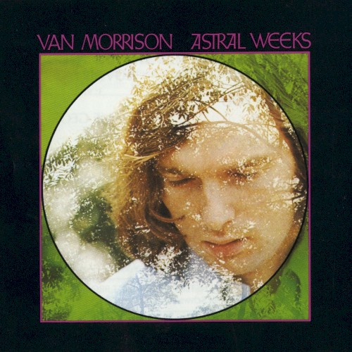 Cover of Astral Weeks by Van Morrison