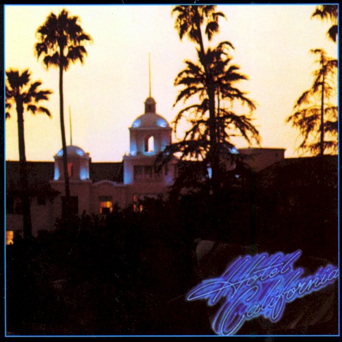 Cover of Hotel California by Eagles