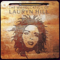 Cover of The Miseducation of Lauryn Hill by Lauryn Hill