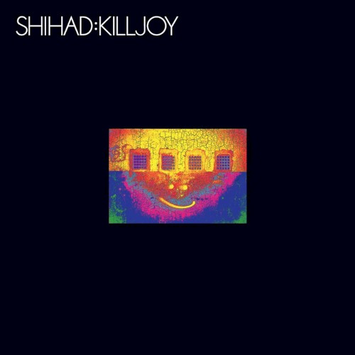 Cover of Killjoy by Shihad