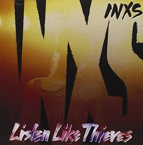 Cover of Listen Like Thieves by INXS