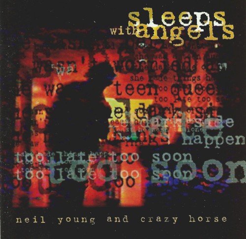 Cover of Sleeps With Angels by Neil Young and Crazy Horse