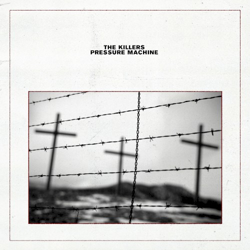 Cover of Pressure Machine by The Killers