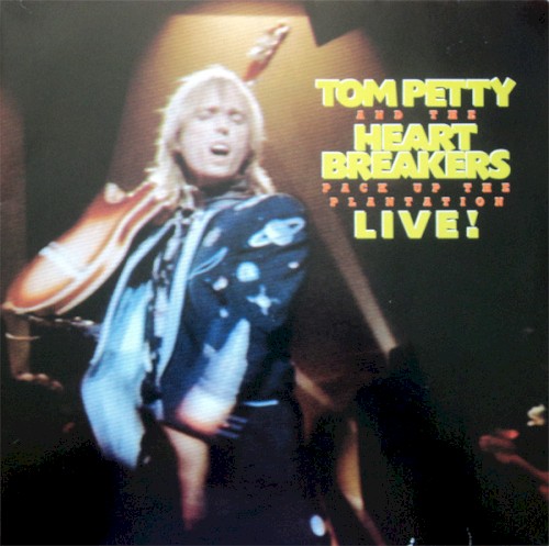 Cover of Pack Up the Plantation: Live! by Tom Petty and the Heartbreakers