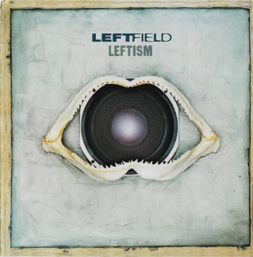 Cover of Leftism by Leftfield