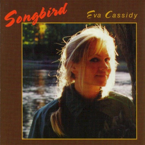 Cover of Songbird by Eva Cassidy
