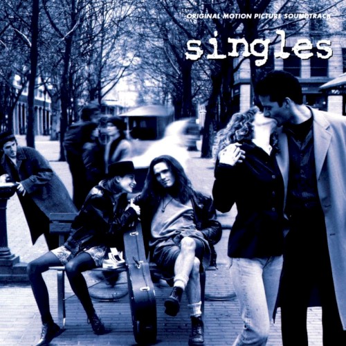 Cover of Singles: Original Motion Picture Soundtrack by Various Artists