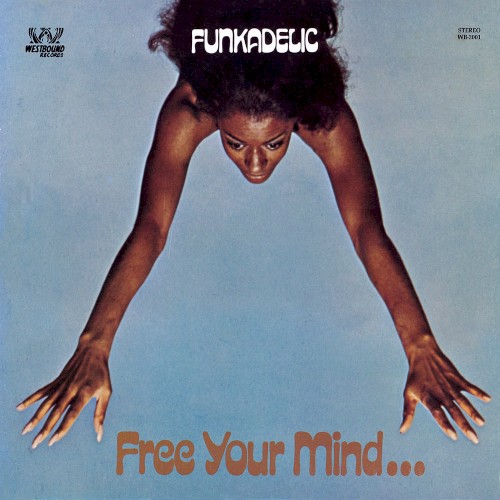 Cover of Free Your Mind… and Your Ass Will Follow by Funkadelic
