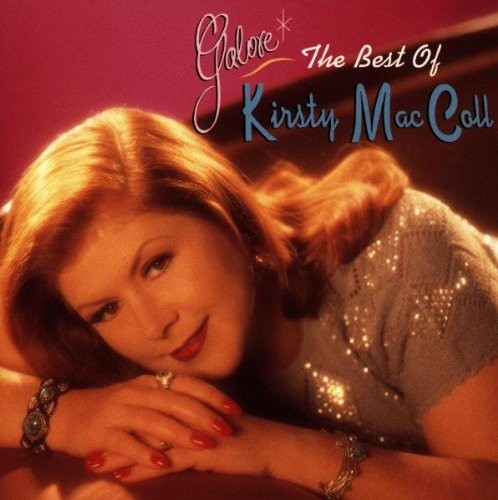 Cover of Galore: The Best of Kirsty MacColl by Kirsty MacColl