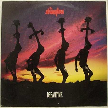 Cover of Dreamtime by The Stranglers