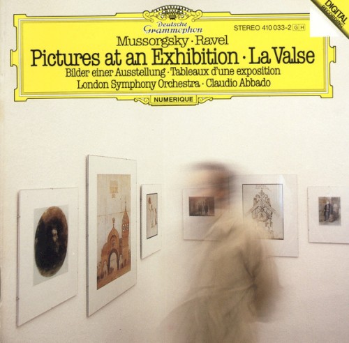 Cover of Pictures at an Exhibition / La Valse by Mussorgsky, Ravel; London Symphony Orchestra, Claudio Abbado