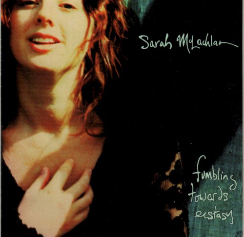 Cover of Fumbling Towards Ecstasy by Sarah McLachlan