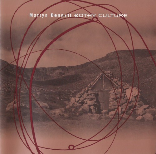 Cover of Bothy Culture by Martyn Bennett