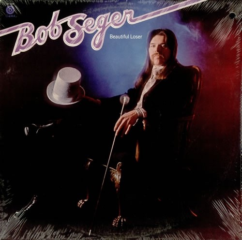 Cover of Beautiful Loser by Bob Seger