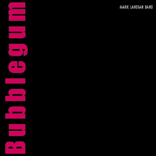 Cover of Bubblegum by Mark Lanegan Band