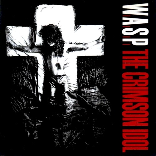 Cover of The Crimson Idol by W.A.S.P.