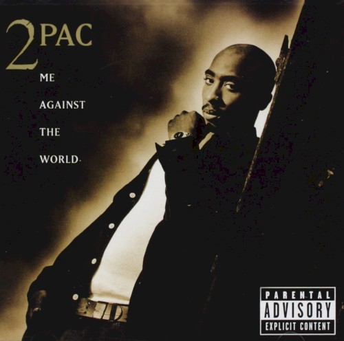 Cover of Me Against the World by 2Pac