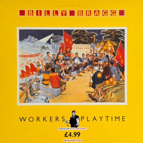 Cover of Workers Playtime by Billy Bragg