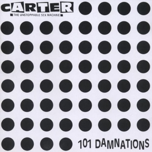 Cover of 101 Damnations by Carter the Unstoppable Sex Machine
