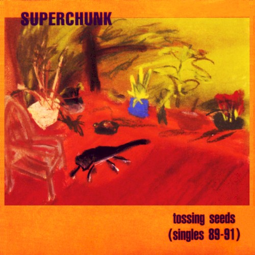 Cover of Tossing Seeds (Singles 89–91) by Superchunk