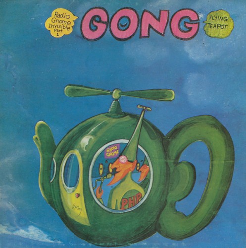 Cover of Flying Teapot: Radio Gnome Invisible, Part 1 by Gong