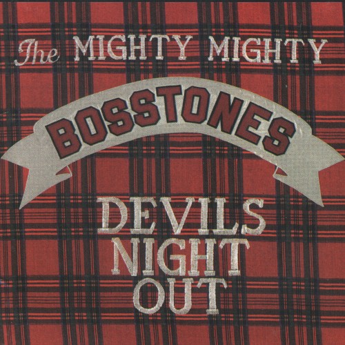 Cover of Devil’s Night Out by The Mighty Mighty Bosstones