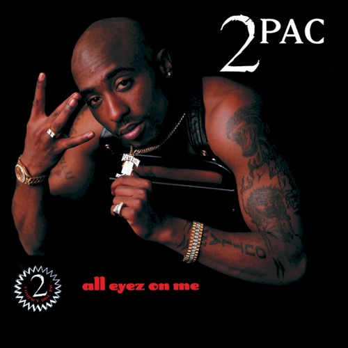 Cover of All Eyez on Me by 2Pac