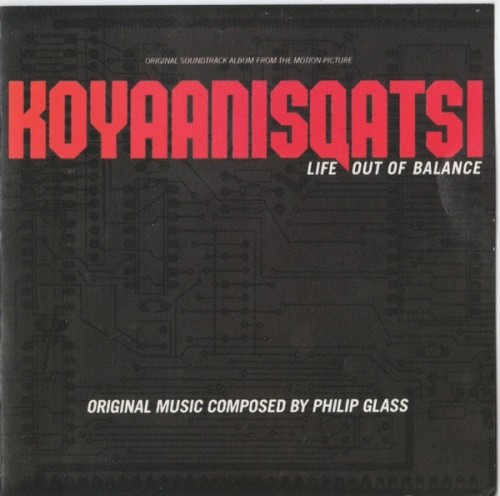 Cover of Koyaanisqatsi by Philip Glass