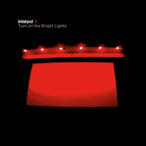 Cover of Turn On the Bright Lights by Interpol